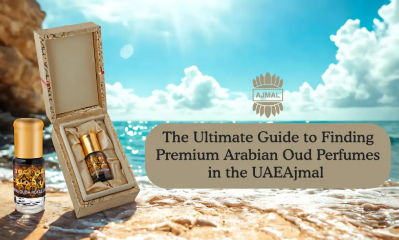 The Ultimate Guide to Finding Premium Arabian Oud Perfumes in the UAE