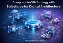 Composable CRM Strategy with Salesforce for Digital Architecture