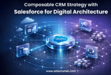 Composable CRM Strategy with Salesforce for Digital Architecture